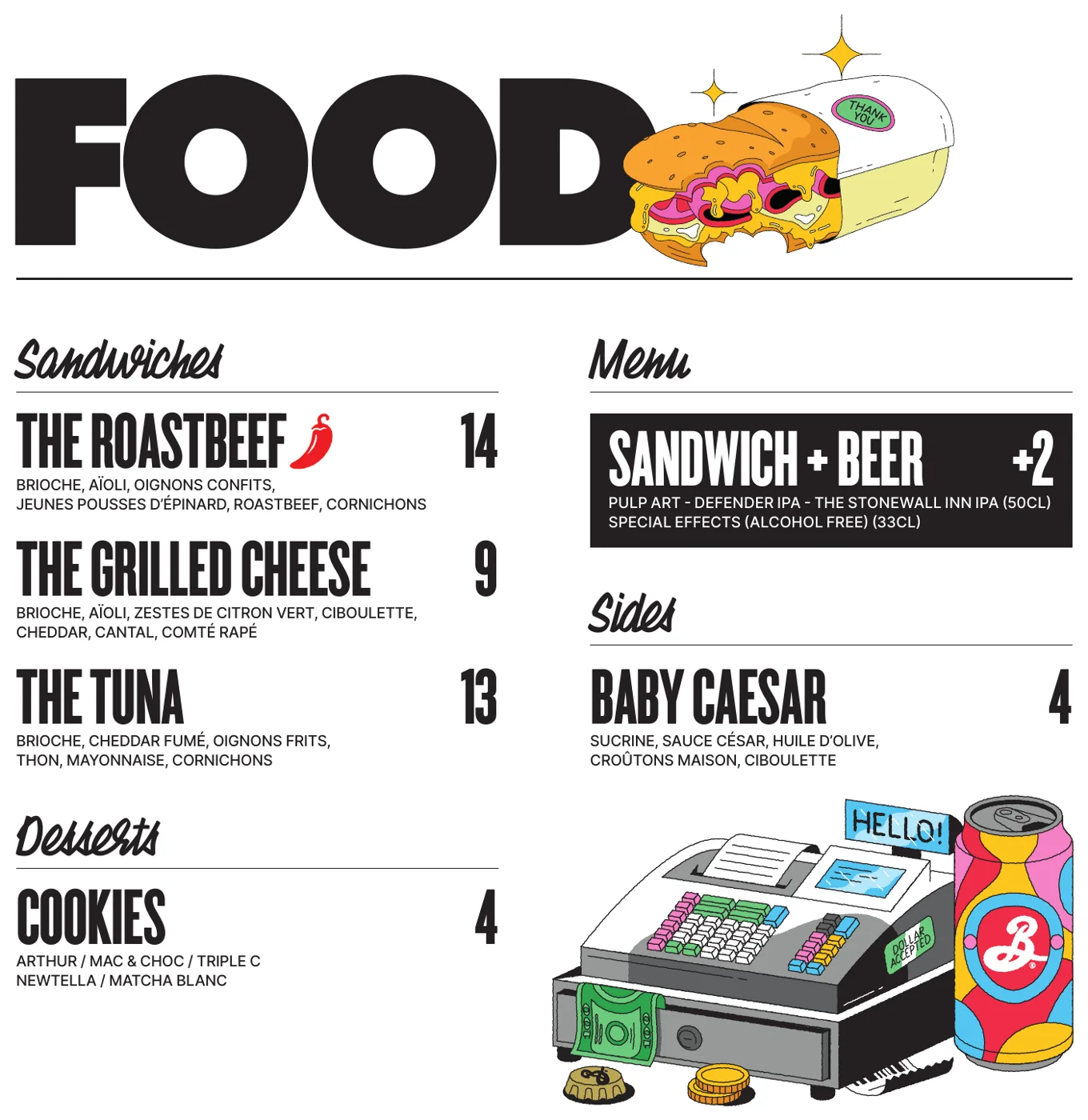 The bodega food menu: roast beef, grilled cheese and tuna sandwiches, sandwich + beer, baby caesar, cookies